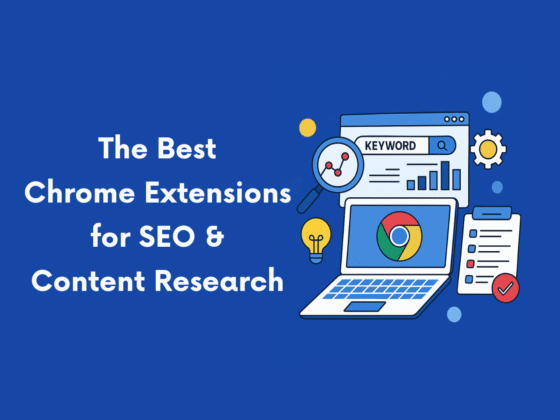 The Best Chrome Extensions for SEO & Content Research